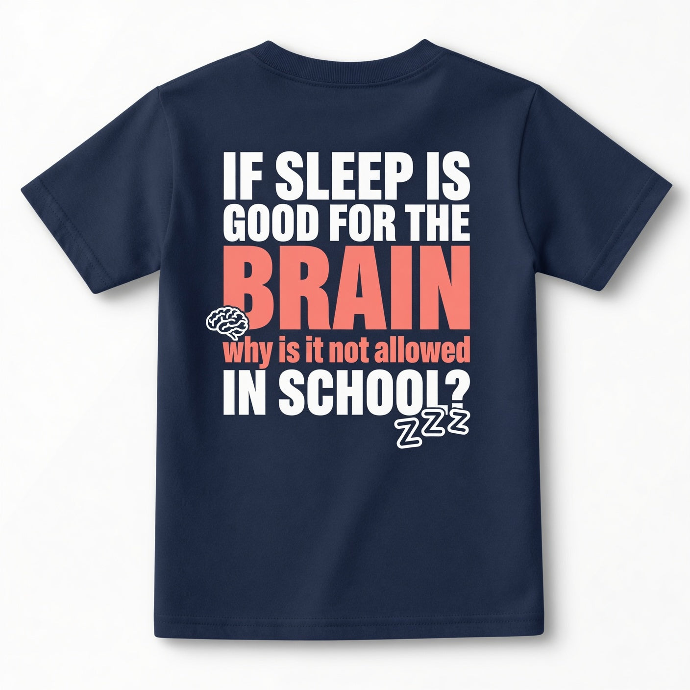 If Sleep Is Good for the Brain Funny Graphic T-Shirt